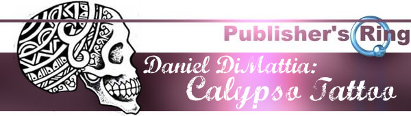 DAN DIMATTIA CALYPSO TATTOO INTERVIEW