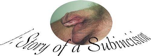 J: Story of a Subincision